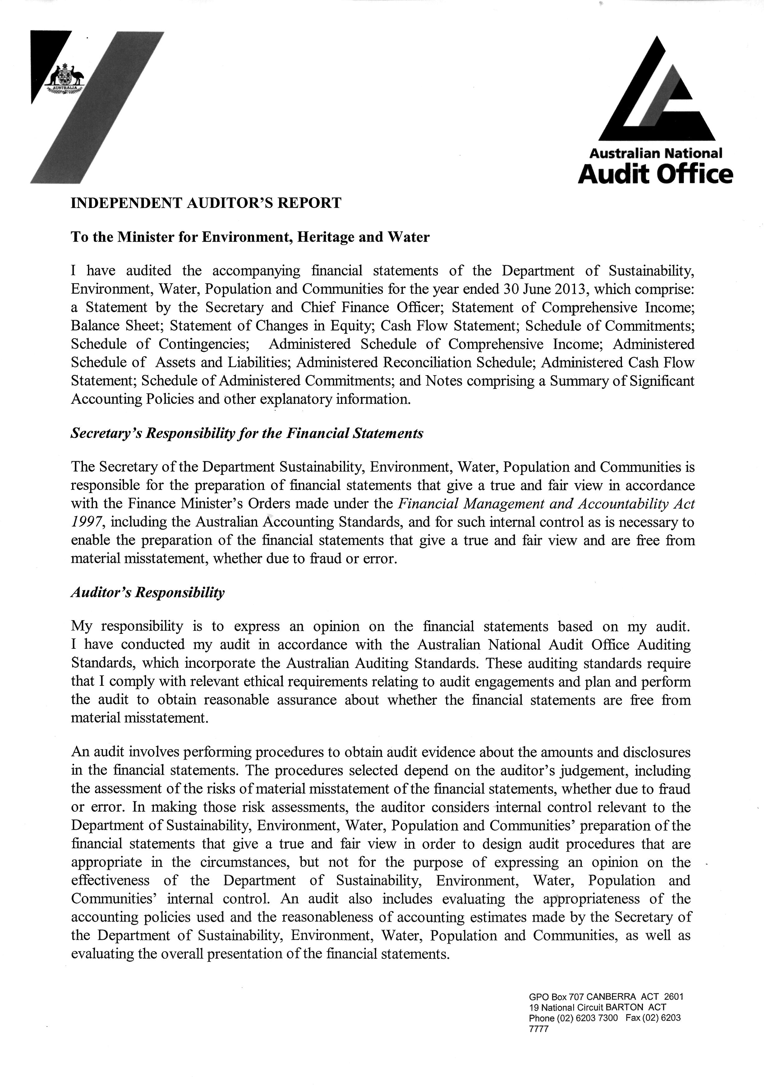 independent auditor’s report for the financial statements for the department of sustainability, environment, water, population and communities. covering letter to the minister for the environment, heritage and water. signed john jones, executive director, australian national audit office, delegate of the auditor-general, canberra, 31 august 2013 (page 1 of 2).