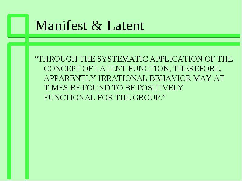 manifest and latent functions