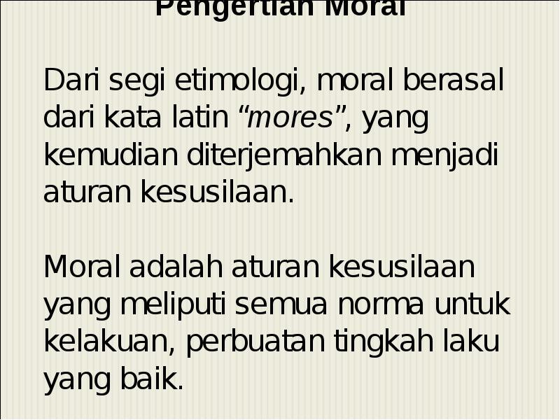 Menurut Kamus Besar Bahasa Indonesia Etika Adalah Menurut Kamus Besar Bahasa Indonesia Etika Adalah